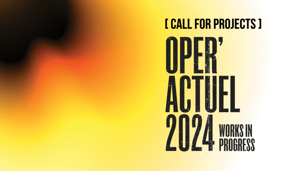 OPER'ACTUEL | Call for projects 2024